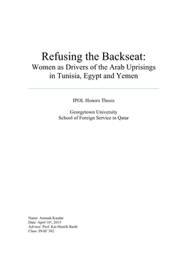 Refusing the Backseat: Women As Drivers of the Arab Uprisings in Tunisia, Egypt and Yemen