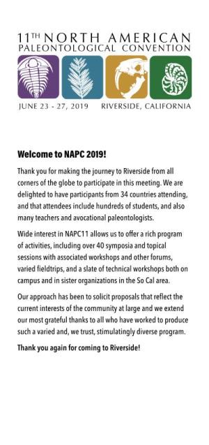 Welcome to NAPC 2019! Thank You for Making the Journey to Riverside from All Corners of the Globe to Participate in This Meeting