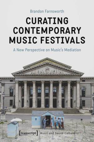 Curating Contemporary Music Festivals