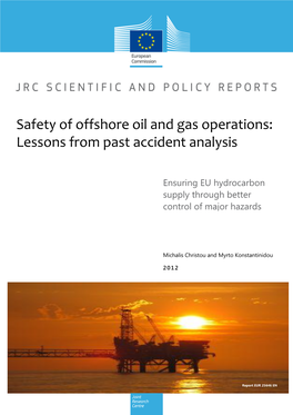 Safety of Offshore Oil and Gas Operations: Lessons from Past Accident Analysis
