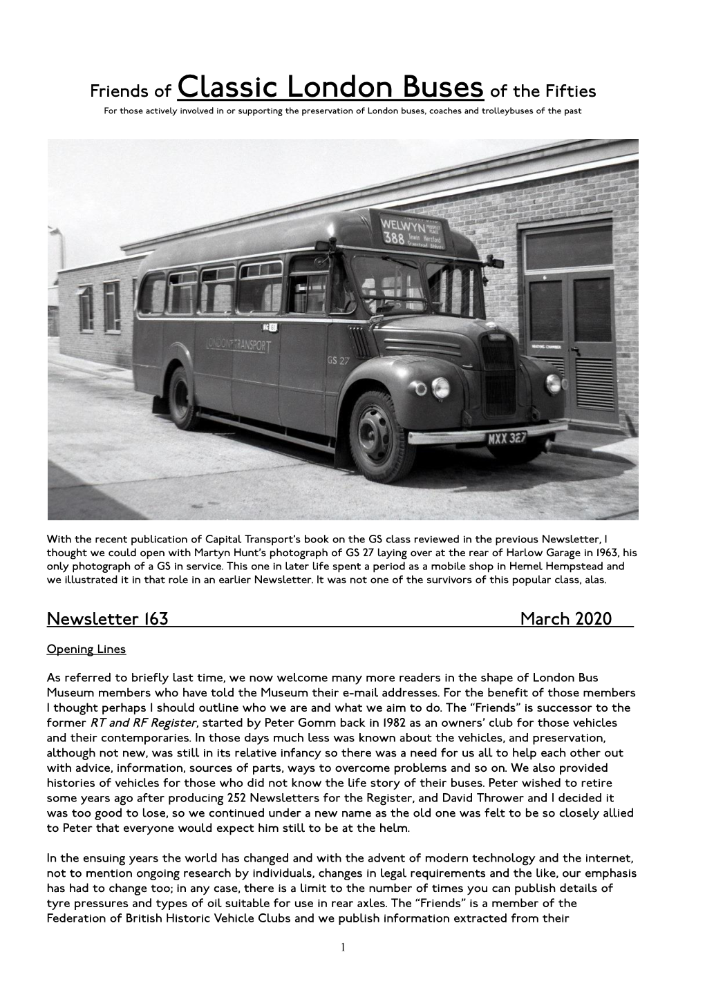 Friends of Classic London Buses of the Fifties for Those Actively Involved in Or Supporting the Preservation of London Buses, Coaches and Trolleybuses of the Past