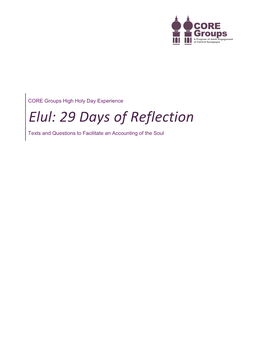 Elul: 29 Days of Reflection Texts and Questions to Facilitate an Accounting of the Soul 29 Days of Reflection
