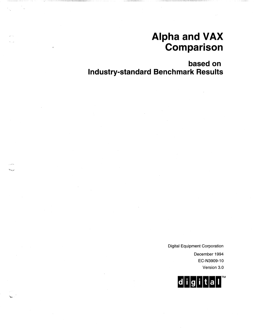 Alpha and VAX Comparison Based on Industry-Standard Benchmark