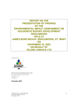 Report on the Presentation of Findings of the Environmental Impact Assessment on Goldeneye Resort Development Oracabessa Held at James Bond Beach, Oracabessa, St