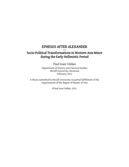 EPHESOS AFTER ALEXANDER ----- Socio-Political Transformations in Western Asia Minor During the Early Hellenistic Period