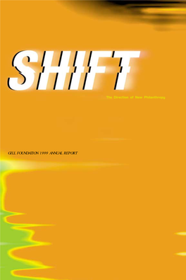 Gill Foundation Annual Report, Shift, We Articulate Our Views on This New Philanthropy