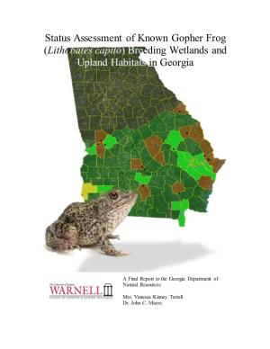 Status Assessment of Known Gopher Frog (Lithobates Capito) Breeding Wetlands and Upland Habitats in Georgia