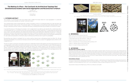 The Making of a Place – the Courtyard: an Architectural Typology That M Simultaneously Enables Safe Social Aggregation and Reconnection to Nature Ak I Ng