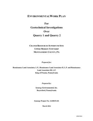 For Geotechnical Investigations Over Quarry 1 and Quarry 2