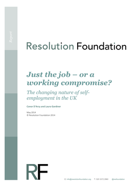 Just the Job – Or a Working Compromise? the Changing Nature of Self- Employment in the UK