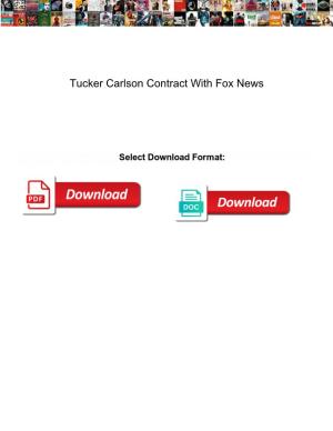 Tucker Carlson Contract with Fox News