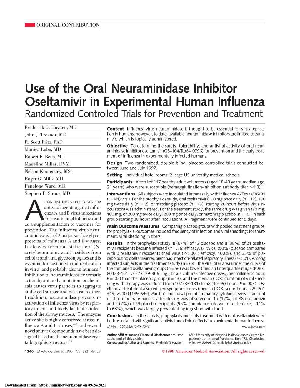 Use of the Oral Neuraminidase Inhibitor Oseltamivir in Experimental Human Influenza Randomized Controlled Trials for Prevention and Treatment