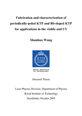Fabrication and Characterization of Periodically-Poled KTP and Rb-Doped KTP for Applications in the Visible and UV