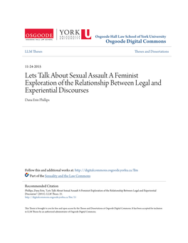 Lets Talk About Sexual Assault a Feminist Exploration of the Relationship Between Legal and Experiential Discourses Dana Erin Phillips