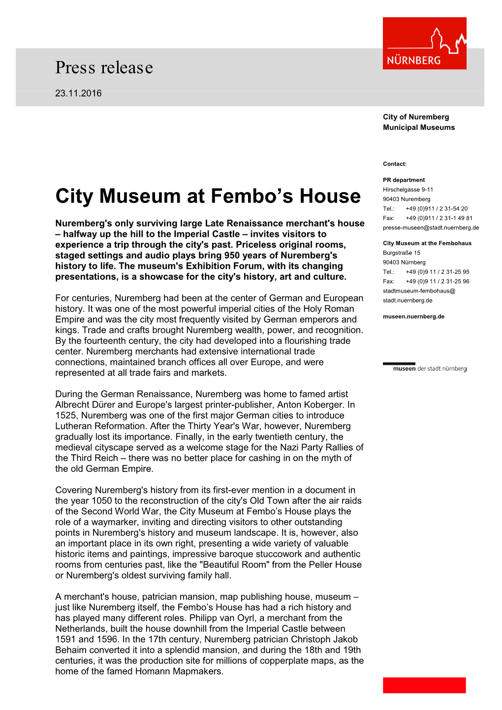 Press Relation: City Museum at Fembo's House