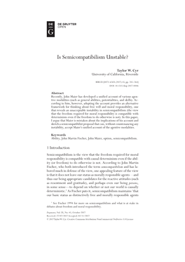 Is Semicompatibilism Unstable?