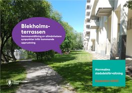 Blekholms- Terrassen Sammanställning Av Allmänhetens Synpunkter Inför Kommande Upprustning
