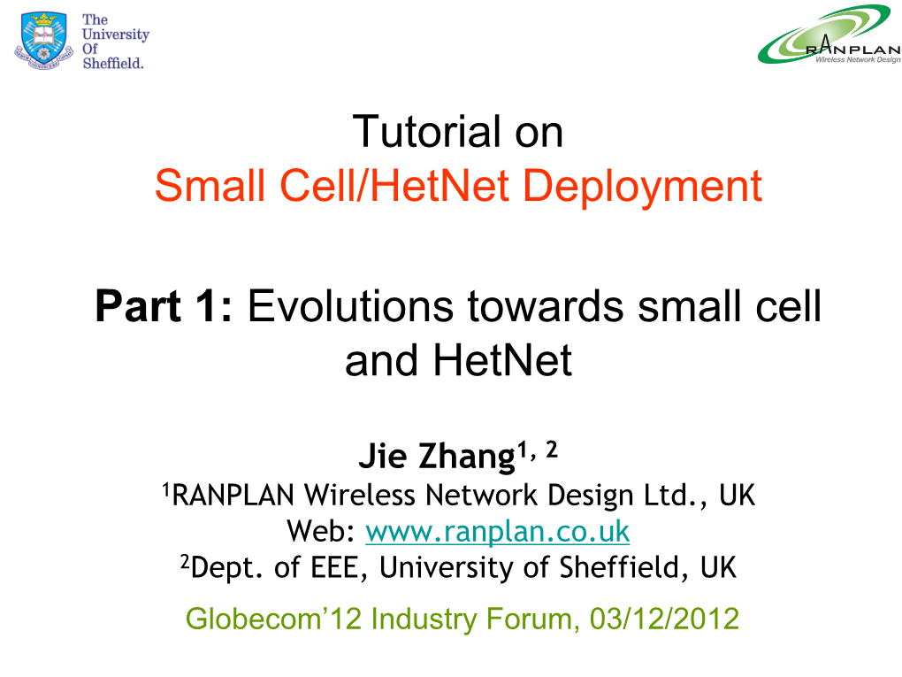 Tutorial on Small Cell/Hetnet Deployment Part 1: Evolutions