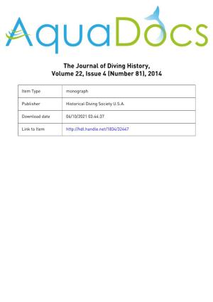 The Journal of Diving History, Volume 22, Issue 4 (Number 81), 2014
