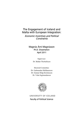 The Engagement of Iceland and Malta with European Integration: Economic Incentives and Political Constraints