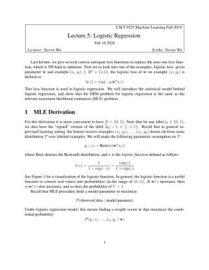 Lecture 5: Logistic Regression 1 MLE Derivation