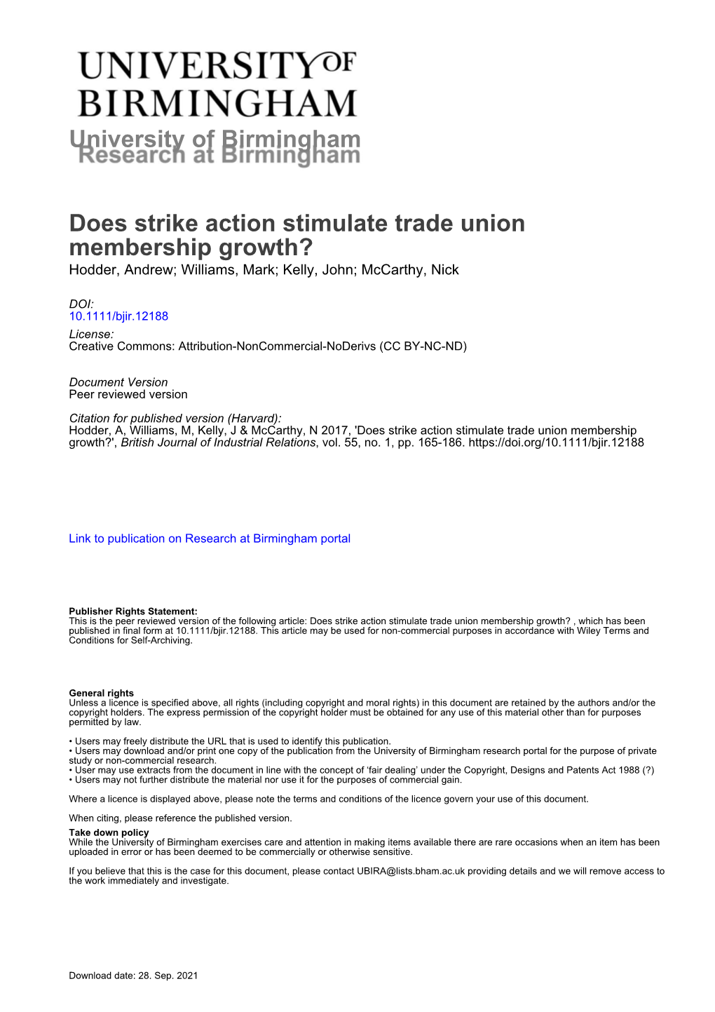 Does Strike Action Stimulate Trade Union Membership Growth? Hodder, Andrew; Williams, Mark; Kelly, John; Mccarthy, Nick