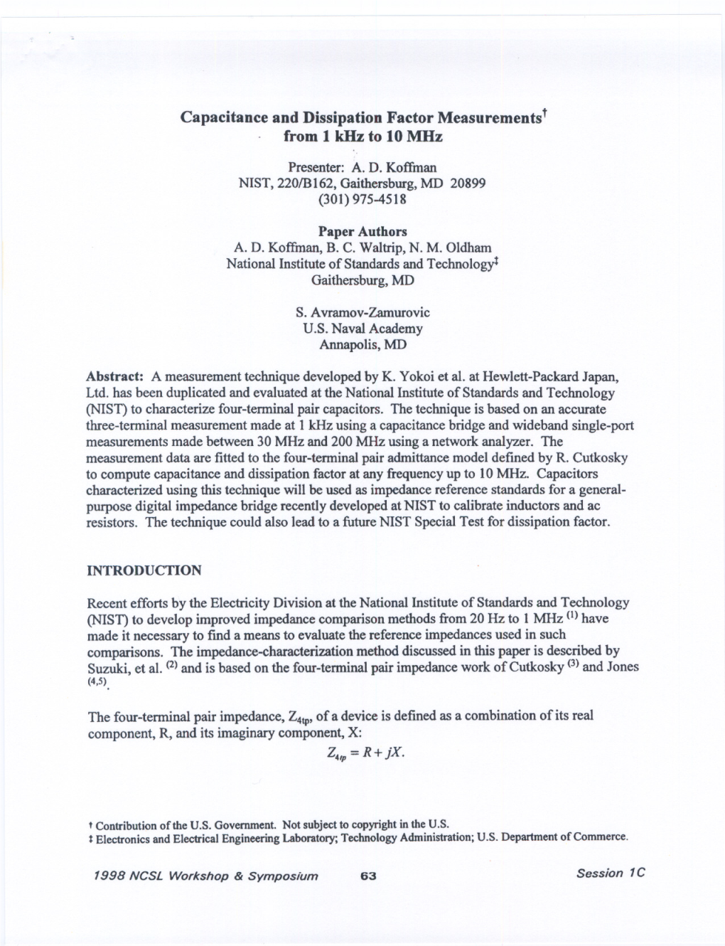 Capacitance and Dissipation Factor Measurementst from 1 Khz to 10 Mhz " Presenter: A