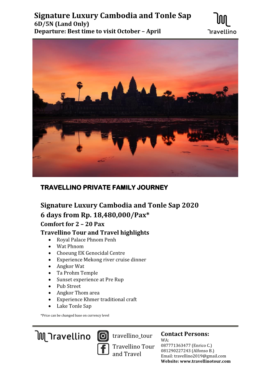 Signature Luxury Cambodia and Tonle Sap 6D/5N (Land Only) Departure: Best Time to Visit October – April