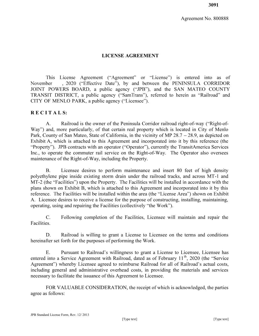 Agreement No. 800888 LICENSE AGREEMENT Entered Into As Of