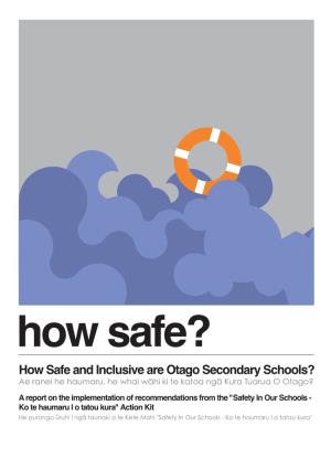 How Safe and Inclusive Are Otago Secondary Schools?