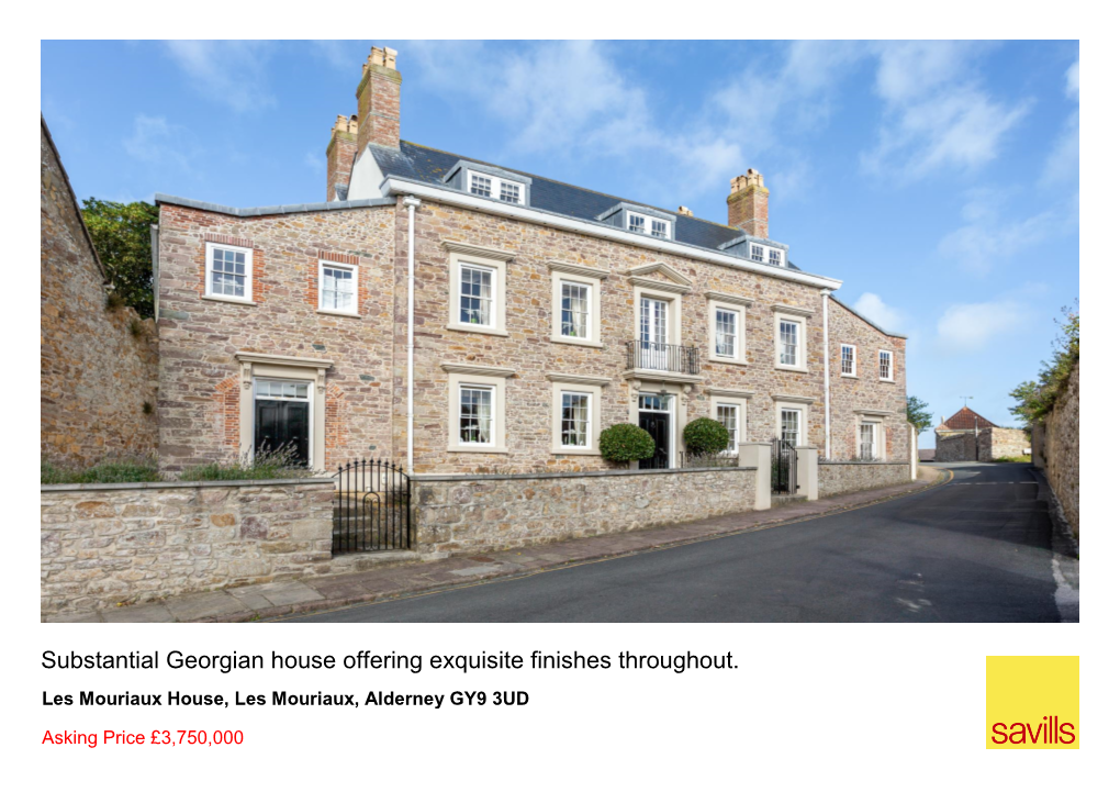 Substantial Georgian House Offering Exquisite Finishes Throughout. Les Mouriaux House, Les Mouriaux, Alderney GY9 3UD