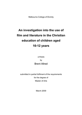 An Investigation Into the Use of Film and Literature in the Christian Education of Children Aged 10-12 Years
