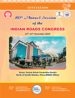 80Th ANNUAL SESSION of the INDIAN ROADS CONGRESS 12Th–15Th December 2019 Patna