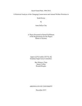 Seoul Grand Park, 1984-2015 a Historical Analysis of the Changing Conservation and Animal Welfare Priorities in South Korea by A