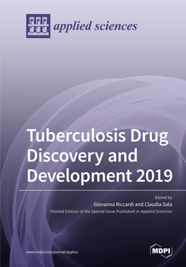 Tuberculosis Drug Discovery and Development 2019 Development and Discovery Drug ﻿ Tuberculosis • Giovanna Riccardi and Claudia Sala and Riccardi • Giovanna