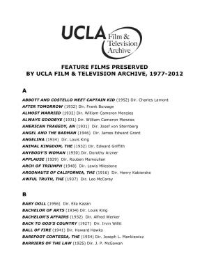 Feature Films Preserved by Ucla Film & Television Archive, 1977-2012