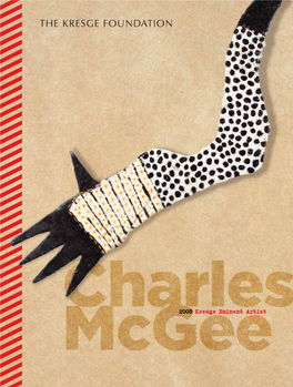 Charles Mcgee Was Named by the Kresge Foundation As Their First Eminent Artist Award Winner in 2008