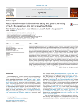 Associations Between Child Emotional Eating and General Parenting Style, Feeding Practices, and Parent Psychopathology Abby Braden A,*, Kyung Rhee A, Carol B