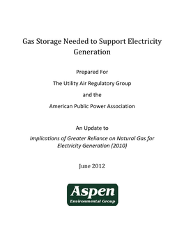 Update to Gas Storage Needed to Support Electricity Generation