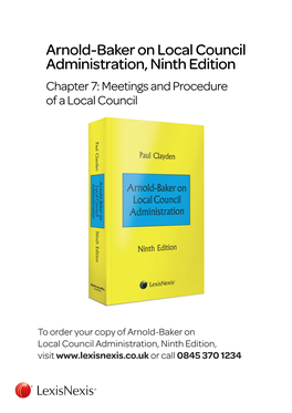 Arnold-Baker on Local Council Administration, Ninth Edition Chapter 7: Meetings and Procedure of a Local Council