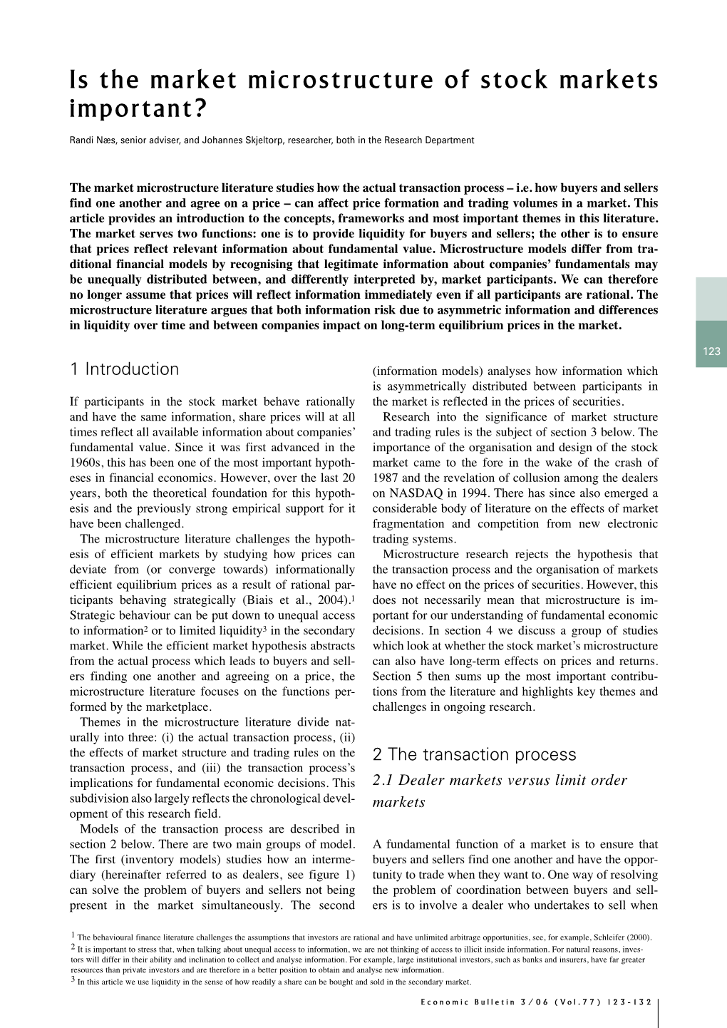 Economic Bulletin 3/2006. Is the Market Microstructure of Stock