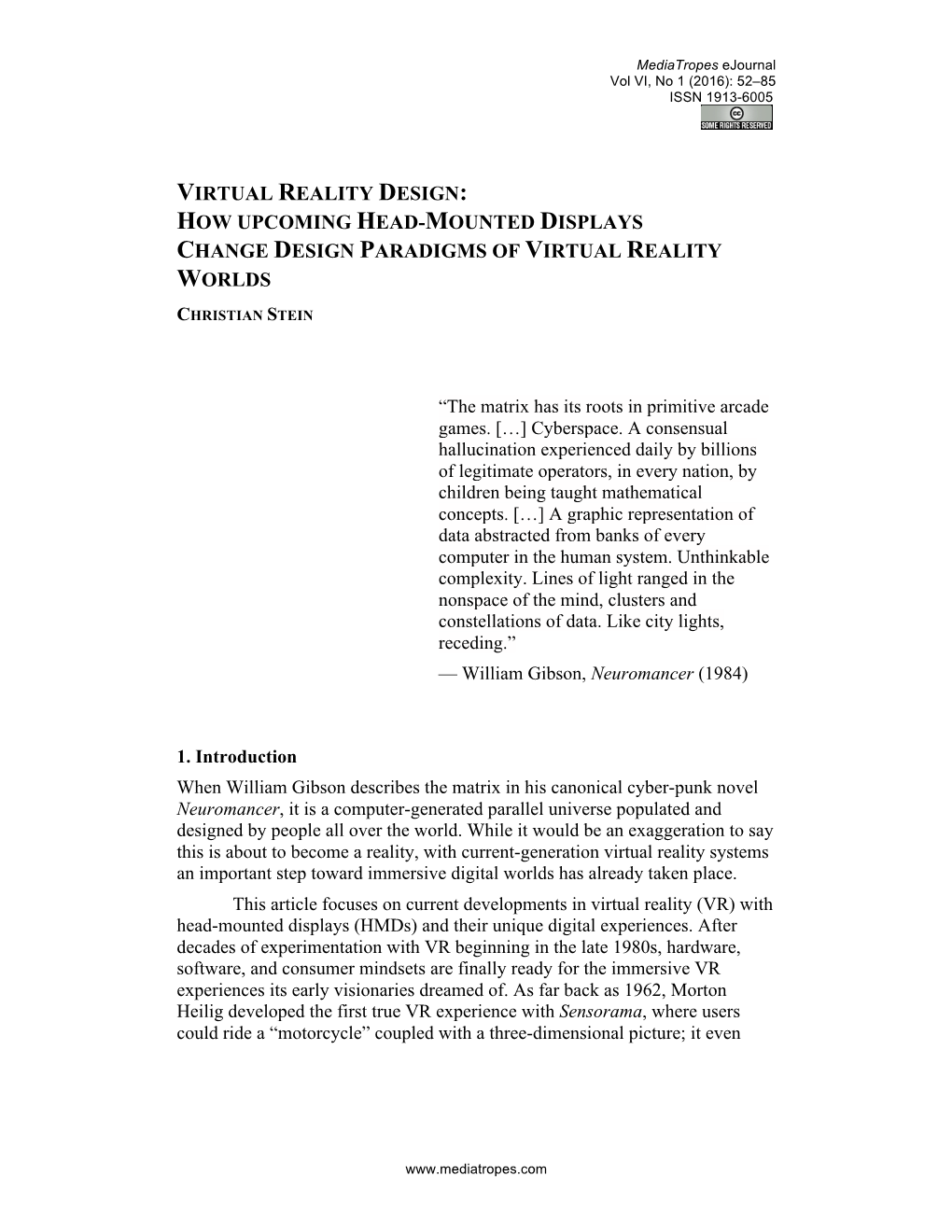 Virtual Reality Design: How Upcoming Head-Mounted Displays Change Design Paradigms of Virtual Reality Worlds