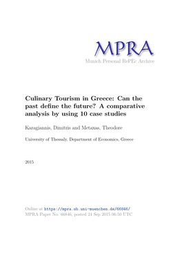 Culinary Tourism in Greece: Can the Past Deﬁne the Future? a Comparative Analysis by Using 10 Case Studies