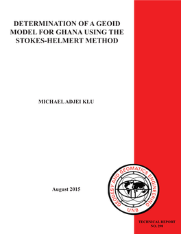 Determination of a Geoid Model for Ghana Using the Stokes-Helmert Method