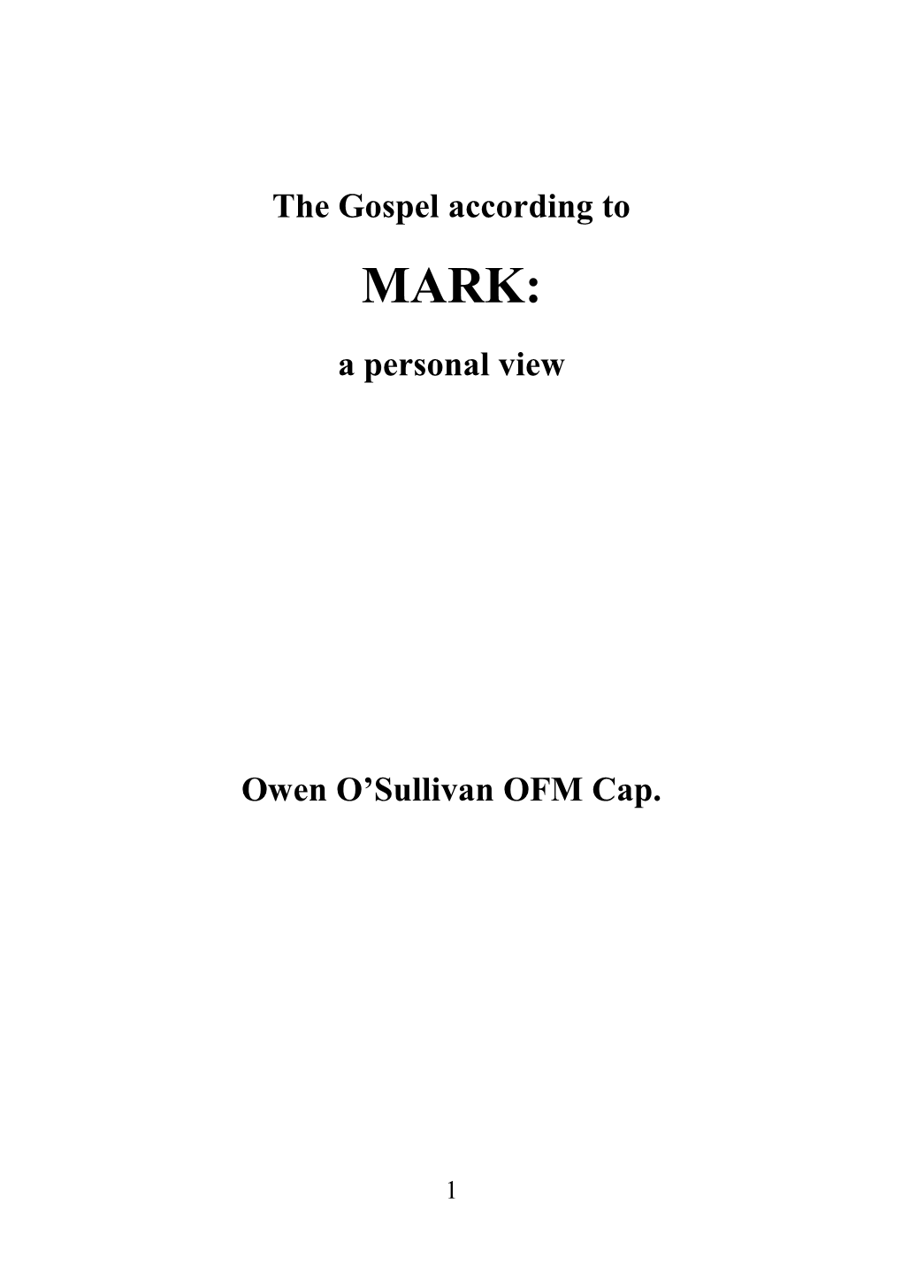 The Gospel According to a Personal View Owen O'sullivan OFM Cap