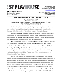 PRESS RELEASE VENUE: 533 Sutter Street, @ Powell for Immediate Release Contact: Susi Damilano October 22, 2007 Susi@Sfplayhouse.Org