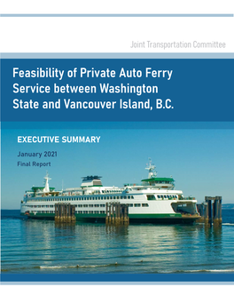 Feasibility of Private Auto Ferry Service Between Washington State and Vancouver Island, B.C