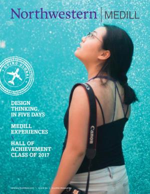 Design Thinking, in Five Days \ Medill Experiences \ Hall of Achievement Class of 2017