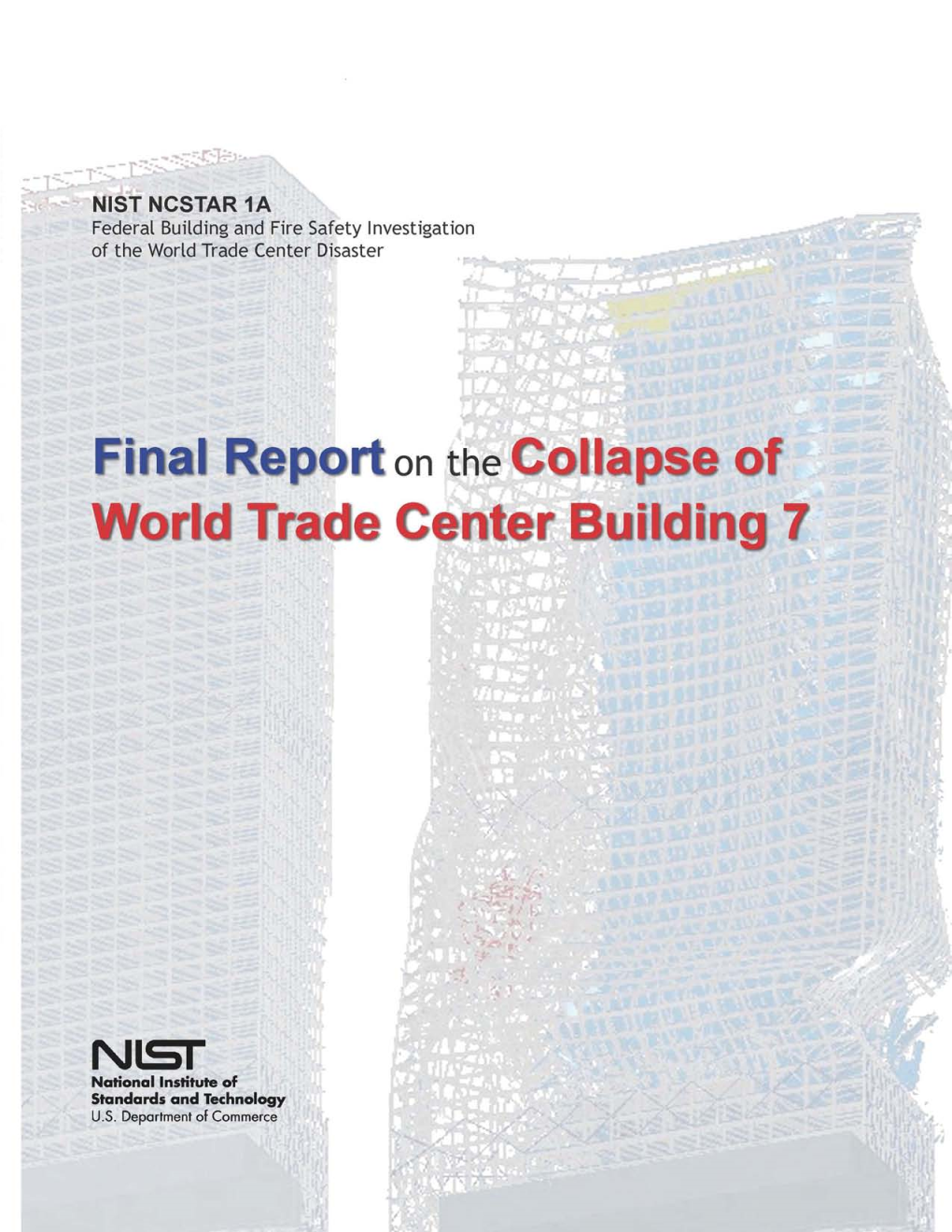 Final Report on the Collapse of World Trade Center Building 7