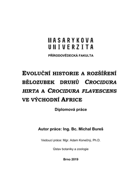 Evoluční Historie a Rozšíření Bělozubek Druhů Crocidura Hirta a Crocidura Flavescens Ve Východní Africe